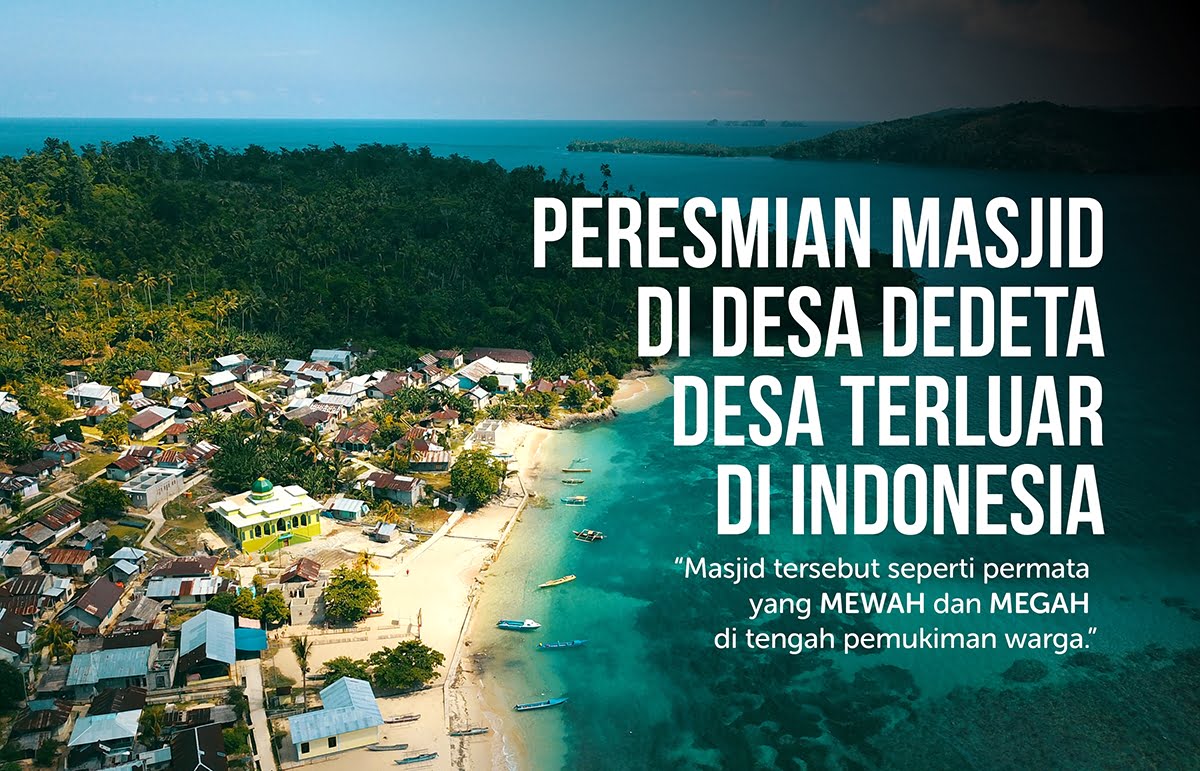 Indahnya Masjid di Desa Terluar di Indonesia
